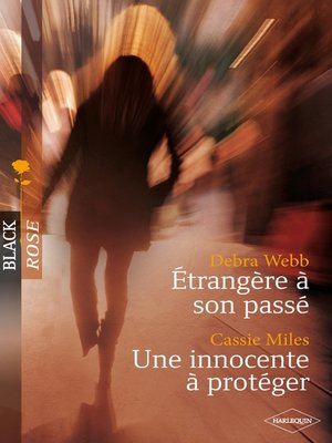 cover image of Etrangère à son passé--Une innocente à protéger